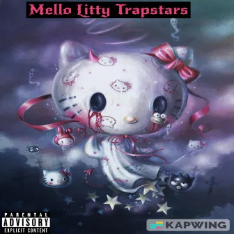 Mello Litty Trapstars by Yungalfr3dosauce