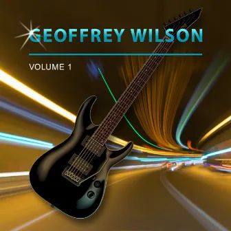 Geoffrey Wilson, Vol. 1 by Geoffrey Wilson