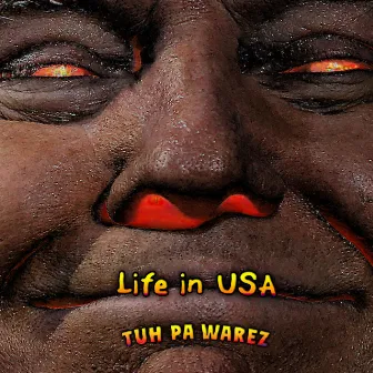 Life in USA by Tuh Pa Warez