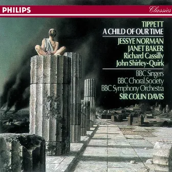 Tippett: A Child of Our Time by Richard Cassilly