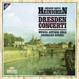 Heinichen: Dresden Concerti by Musica Antiqua Köln