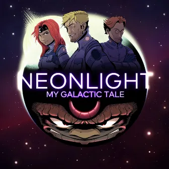 My Galactic Tale by Neonlight