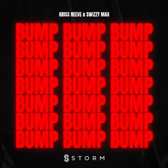 Bump Bump Bump by Swizzy Max