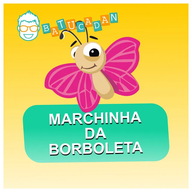 Marchinha da Borboleta