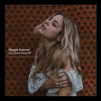 Dig Down Deep (Fink Tape Remix) by Maggie Koerner