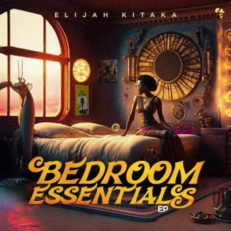 Bedroom Essentials by Elijah Kitaka