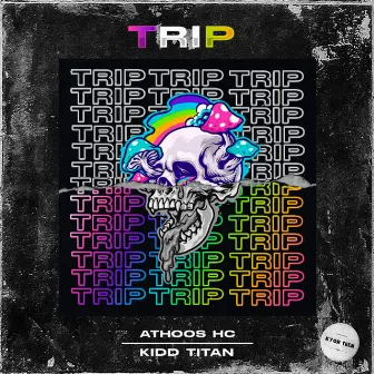 Trip by KiddTitan