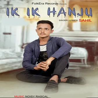 Ik Ik Hanju by Sahil