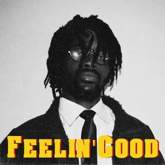 Feelin' Good by Zotto