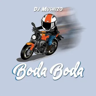 Bodaboda by Dj Mushizo