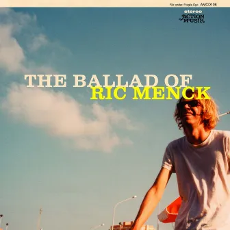 The Ballad Of Ric Menck by Ric Menck