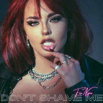 Don't Shame Me by Fia Nyxx