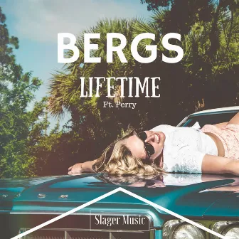 Lifetime by Bergs