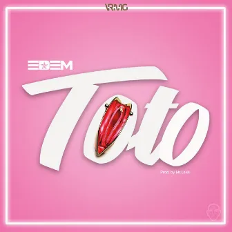 Toto by Edem