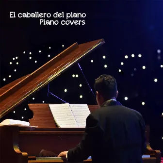 Piano Covers 1 by alejandro ramirez silva