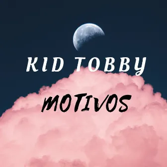 Motivos by Kid Tobby