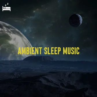 Ambient Sleep Music by Unknown Artist