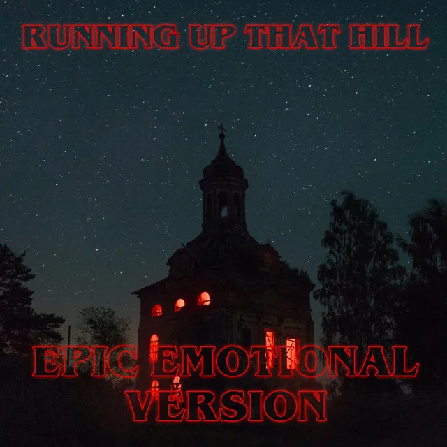 Running Up That Hill - Epic Emotional Cover (from Stranger Things)