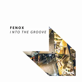 Into the Groove by Fenox