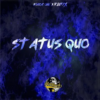 Status Quo by Black One