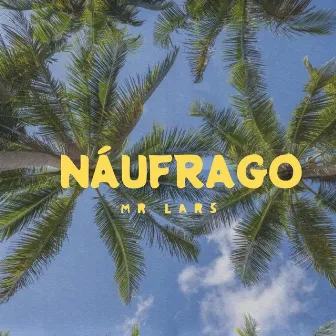 Náufrago by Mr. Lars