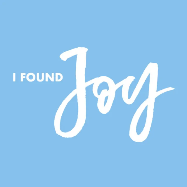 I Found Joy