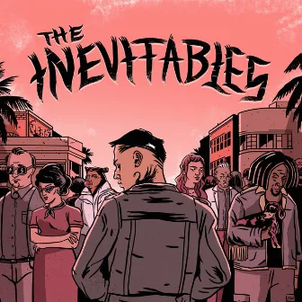 The Inevitables by The Inevitables