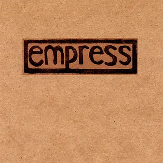 Empress by Empress