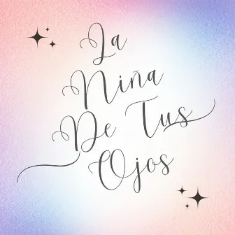 La Niña De Tus Ojos by ADORADOR DE DIOS