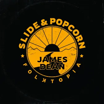 James Dean (Radio Edit) by Slide & Popcorn