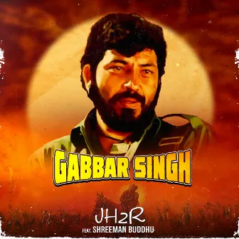 Gabbar Singh by JH2R