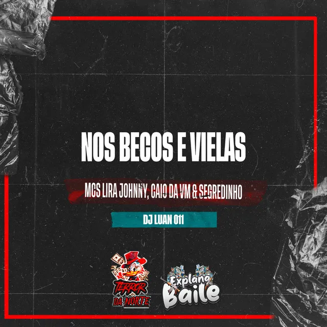 Nos Becos e Vielas