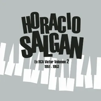 La Orquesta De Horacio Salgan En RCA Victor - Vol.2 by Horacio Salgán y su Orquesta Típica