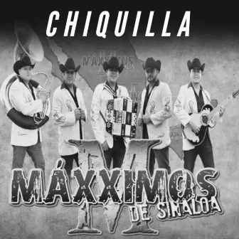 Chiquilla by Maxximos De Sinaloa