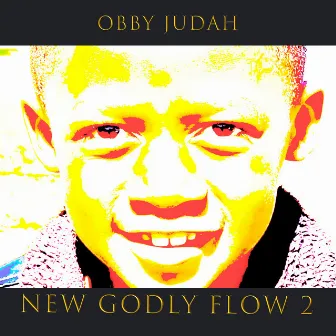 NEW GODLY FLOW 2 by Obby Judah