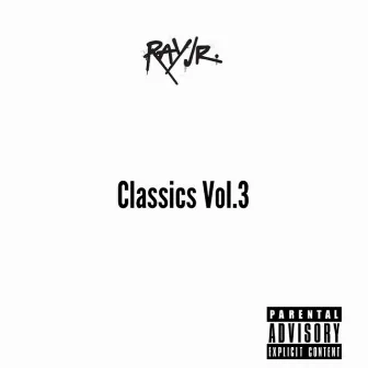 Classics, Vol. 3 by Ray jr.