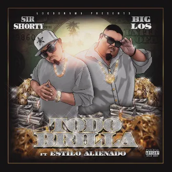 Todo Brilla by Sir Shorty