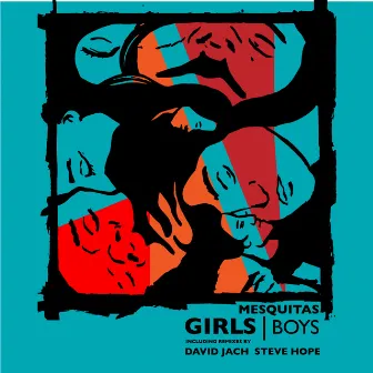 Girls/Boy EP by Mesquitas