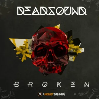 Broken EP by Deadsound