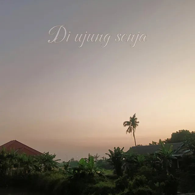 Di ujung senja - Remastered 2024