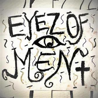 Eyez of Men by ReL1eF