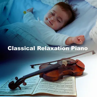 Classical Relaxation Piano by Classical Music Orchestra!