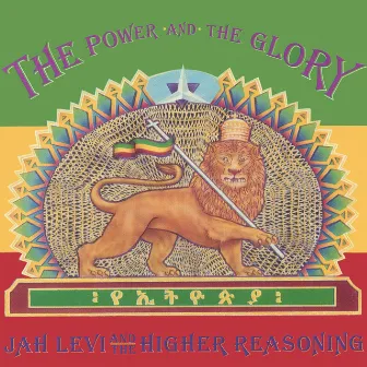 The Power And The Glory by Jah Levi & The Higher Reasoning