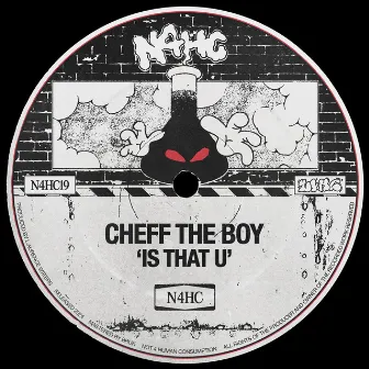 Is That U by Cheff the Boy