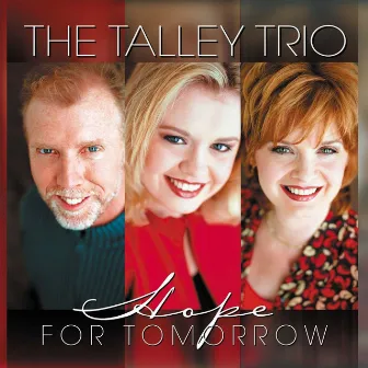 Hope For Tomorrow by The Talleys