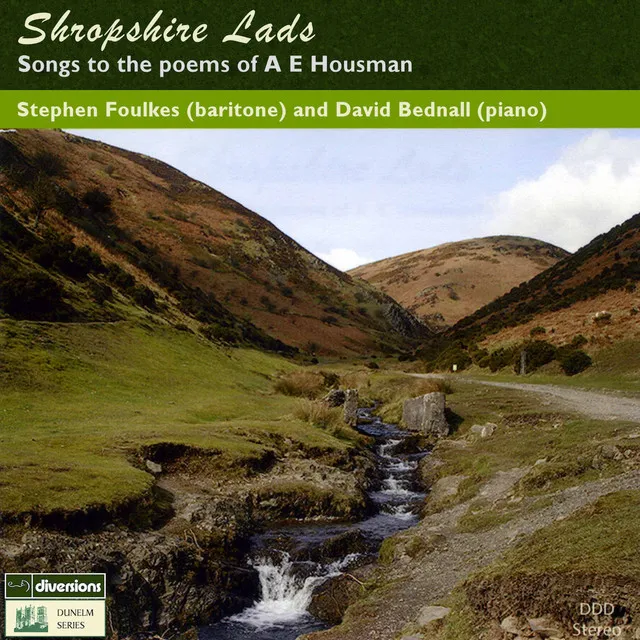 4 Songs From a Shropshire Lad: No. 4, Far in a Western Brookland