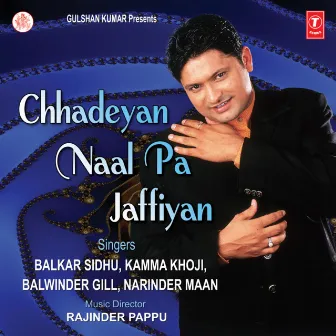 Chhadeyan Naal Pa Jaffiyan by Unknown Artist