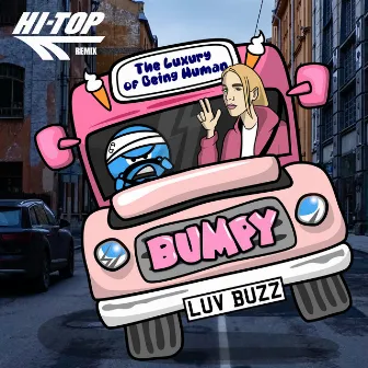 Luv Buzz (Hi Top Remix) by The Luxury of Being Human