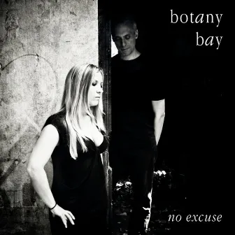 No Excuse by Botany Bay