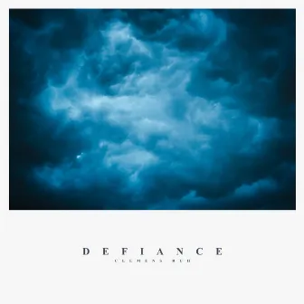 Defiance by Clemens Ruh